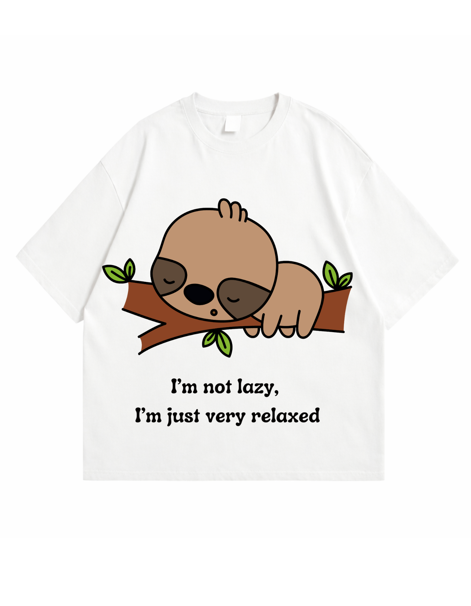 Not Lazy, Just Relaxed  Oversized T-Shirt