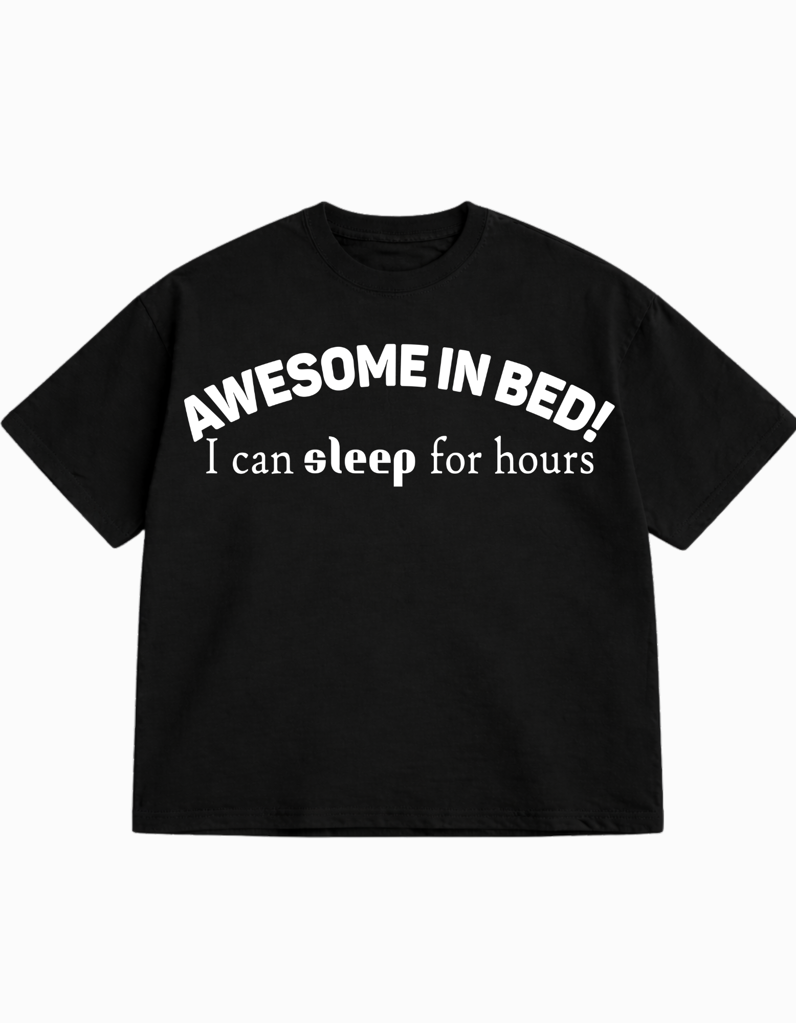 Awesome in Bed Oversized T-Shirt