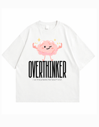 Overthinker Oversized  T-Shirt