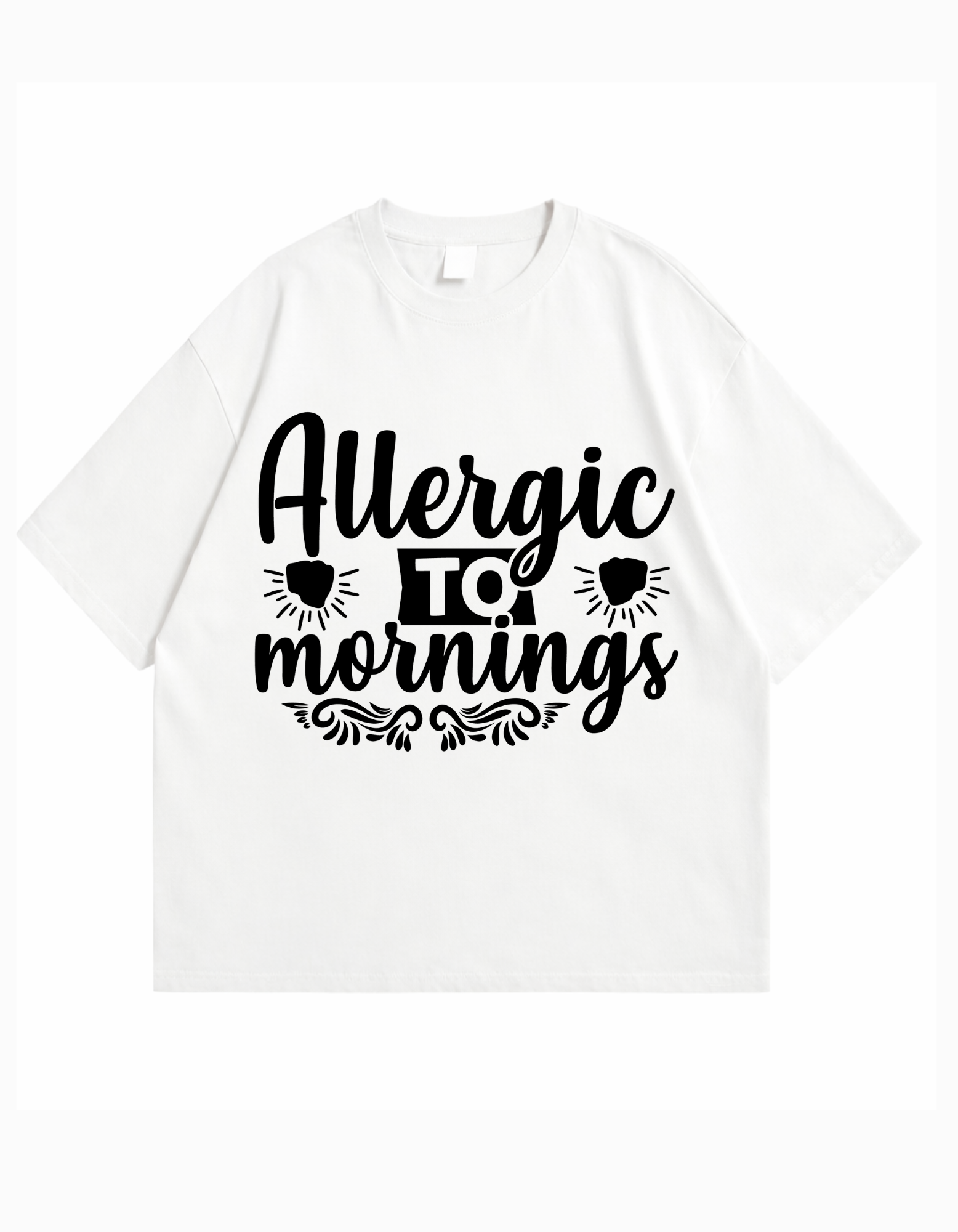 Allergic to Mornings  Oversized T-Shirt